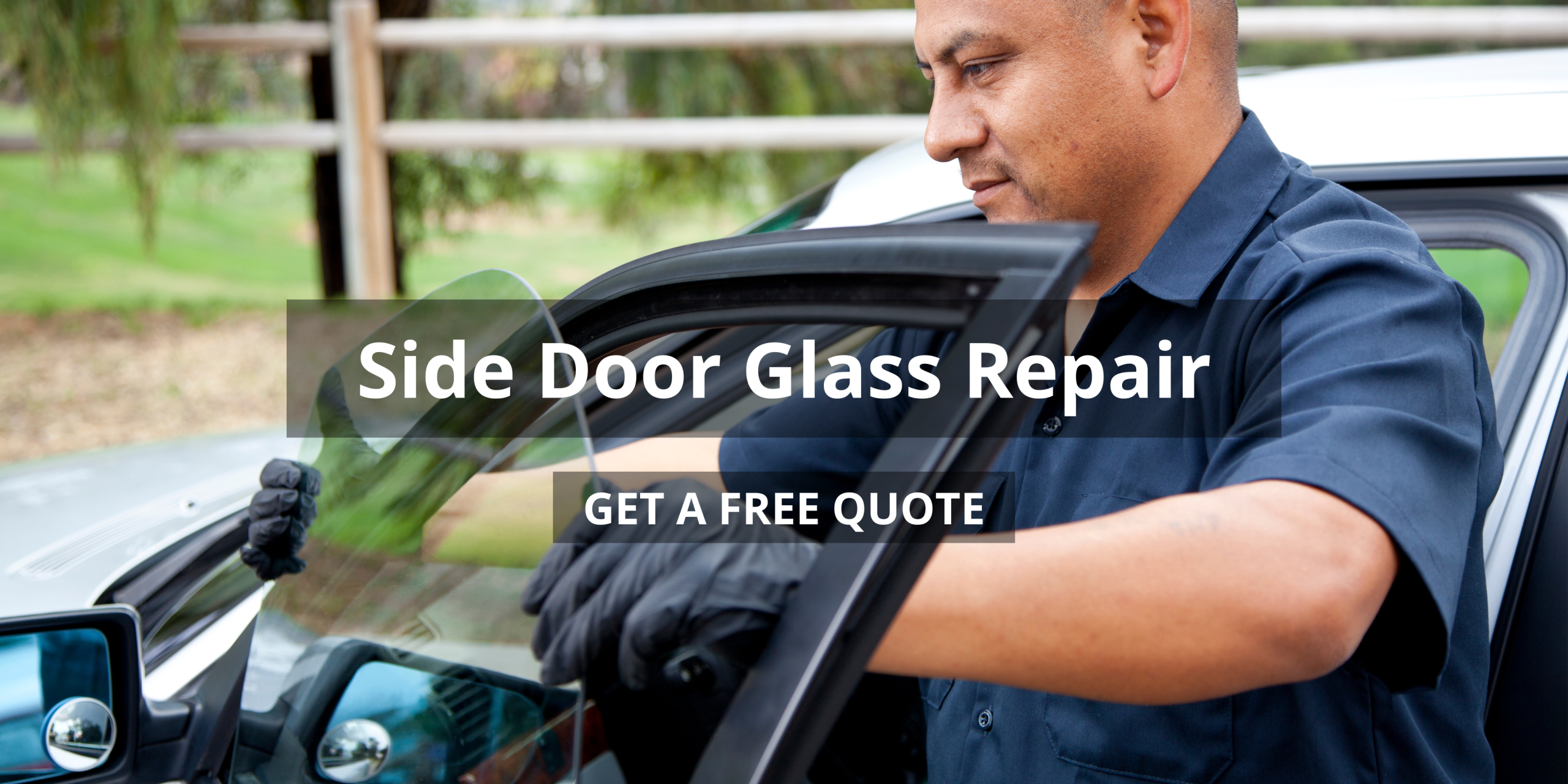 Side Door Glass Repair (Banner Landscape)